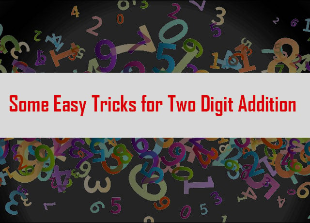 Tricks for Two Digit Addition